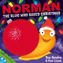 Norman the Slug Who Saved Christmas, Hardback Book Norman the Slug Who Saved Christmas, Hardback Book