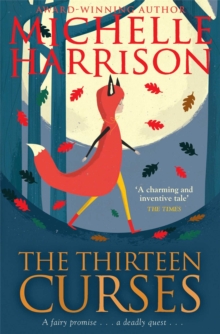 The Thirteen Curses, Paperback / softback Book The Thirteen Curses, Paperback / softback Book
