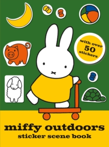Miffy Outdoors Sticker Scene Book, Paperback Book Miffy Outdoors Sticker Scene Book, Paperback Book