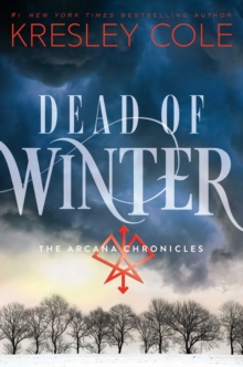Dead of Winter : The Arcana Chronicles Book 3, Paperback Book Dead of Winter : The Arcana Chronicles Book 3, Paperback Book