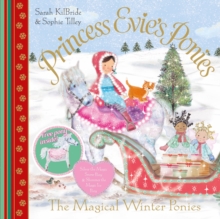 Princess Evie's Ponies: the Magical Winter Ponies, Paperback Book Princess Evie's Ponies: the Magical Winter Ponies, Paperback Book