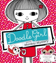 Doodle Girl and the Monkey Mystery, Paperback Book Doodle Girl and the Monkey Mystery, Paperback Book