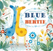 Blue and Bertie, Hardback Book Blue and Bertie, Hardback Book