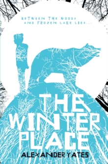 The Winter Place, Paperback Book The Winter Place, Paperback Book