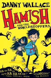 Hamish and the Worldstoppers Signed Edition, Hardback Book Hamish and the Worldstoppers Signed Edition, Hardback Book