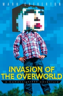 Invasion of the Overworld: a Gameknight999 Adventure, Paperback Book Invasion of the Overworld: a Gameknight999 Adventure, Paperback Book