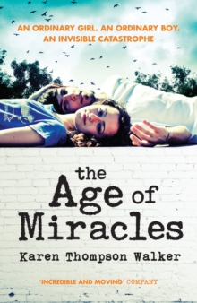 The Age of Miracles, Paperback Book The Age of Miracles, Paperback Book