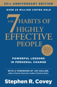 The 7 Habits of Highly Effective People : Powerful Lessons in Personal Change, Paperback Book The 7 Habits of Highly Effective People : Powerful Lessons in Personal Change, Paperback Book