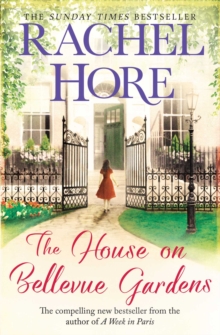 The House on Bellevue Gardens : A heartwarming and captivating story from the million-copy bestselling author of The Hidden Years