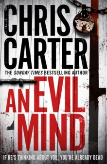 An Evil Mind : A brilliant serial killer thriller, featuring the unstoppable Robert Hunter