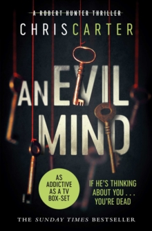 An Evil Mind : A brilliant serial killer thriller, featuring the unstoppable Robert Hunter