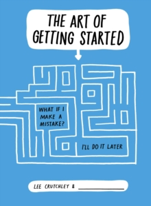 The Art of Getting Started, Paperback Book The Art of Getting Started, Paperback Book