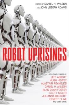 Robot Uprisings, Paperback Book Robot Uprisings, Paperback Book
