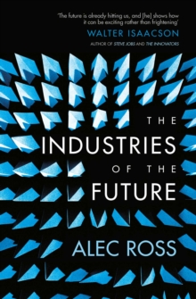 The Industries of the Future, Paperback Book The Industries of the Future, Paperback Book