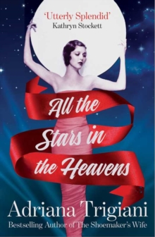 All the Stars in the Heavens, Hardback Book All the Stars in the Heavens, Hardback Book