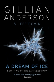 A Dream of Ice : Book 2 of the Earthend Saga, Paperback Book A Dream of Ice : Book 2 of the Earthend Saga, Paperback Book