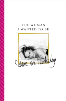 The Woman I Wanted to be, Hardback Book The Woman I Wanted to be, Hardback Book