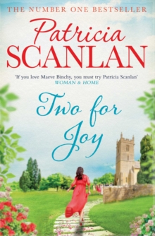 Two For Joy : Warmth, wisdom and love on every page - if you treasured Maeve Binchy, read Patricia Scanlan