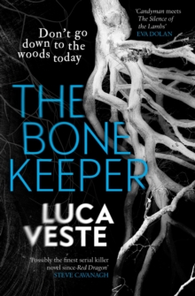 The Bone Keeper : An unputdownable thriller; you'll need to sleep with the lights on, Paperback / softback Book The Bone Keeper : An unputdownable thriller; you'll need to sleep with the lights on, Paperback / softback Book