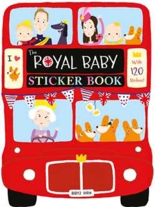 Royal Baby Sticker Book, Paperback Book Royal Baby Sticker Book, Paperback Book