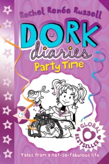 Dork Diaries: Party Time, Paperback / softback Book Dork Diaries: Party Time, Paperback / softback Book