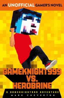 Gameknight999 Vs. Herobrine: a Gameknight999 Adventure