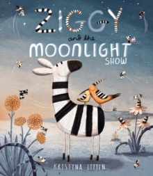 Ziggy and the Moonlight Show, Paperback / softback Book Ziggy and the Moonlight Show, Paperback / softback Book