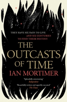 The Outcasts of Time, Paperback / softback Book The Outcasts of Time, Paperback / softback Book