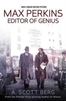 Max Perkins : Editor of Genius, Paperback / softback Book Max Perkins : Editor of Genius, Paperback / softback Book