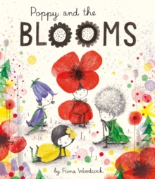 Poppy and the Blooms, Hardback Book Poppy and the Blooms, Hardback Book