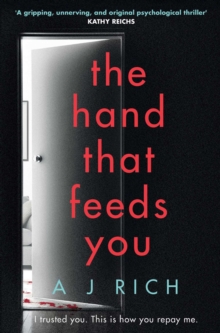 The Hand That Feeds You, Paperback Book The Hand That Feeds You, Paperback Book