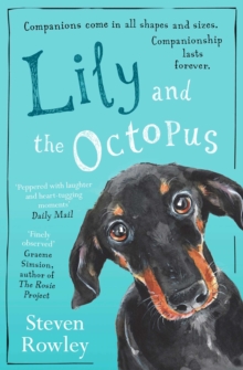 Lily and the Octopus, Paperback / softback Book Lily and the Octopus, Paperback / softback Book