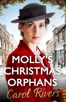 Molly's Christmas Orphans : Can she save a family this Christmas? The must-read Christmas family saga for 2019