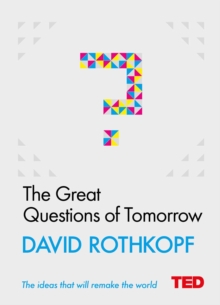 The Great Questions of Tomorrow, Hardback Book The Great Questions of Tomorrow, Hardback Book