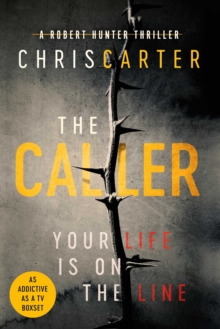 The Caller : THE #1 ROBERT HUNTER BESTSELLER, Hardback Book The Caller : THE #1 ROBERT HUNTER BESTSELLER, Hardback Book