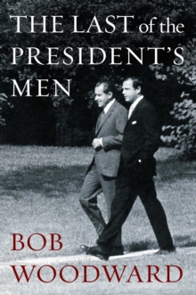 The Last of the President's Men, Hardback Book The Last of the President's Men, Hardback Book