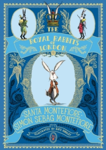 The Royal Rabbits Of London, Paperback / softback Book The Royal Rabbits Of London, Paperback / softback Book