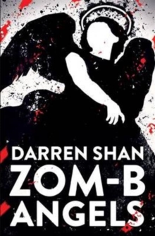 Zom-B Angels, Paperback Book Zom-B Angels, Paperback Book