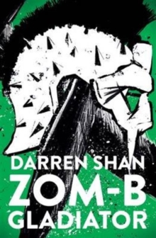 ZOM-B Gladiator, Paperback / softback Book ZOM-B Gladiator, Paperback / softback Book