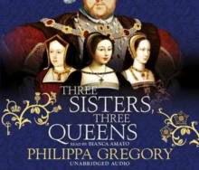 Three Sisters, Three Queens, CD-Audio Book Three Sisters, Three Queens, CD-Audio Book