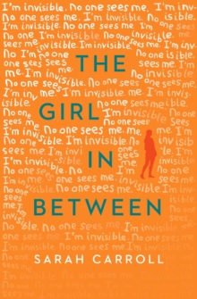 The Girl in Between, Paperback / softback Book The Girl in Between, Paperback / softback Book
