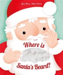 Where is Santa's Beard? : A Novelty Lift-the-Flap Book, Novelty book Book Where is Santa's Beard? : A Novelty Lift-the-Flap Book, Novelty book Book