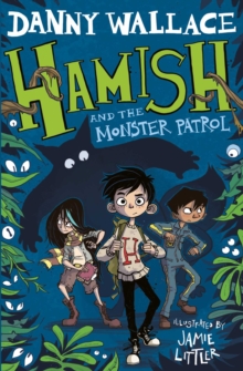 Hamish and the Monster Patrol