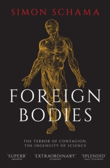 Foreign Bodies : Pandemics, Vaccines and the Health of Nations