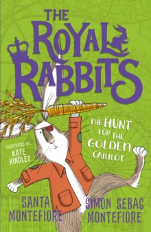 The Royal Rabbits: The Hunt for the Golden Carrot