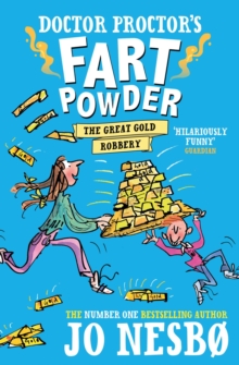 Doctor Proctor's Fart Powder: The Great Gold Robbery, Paperback / softback Book Doctor Proctor's Fart Powder: The Great Gold Robbery, Paperback / softback Book