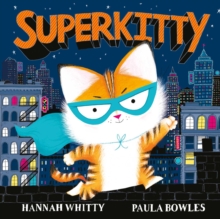 Superkitty, Hardback Book Superkitty, Hardback Book