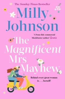 The Magnificent Mrs Mayhew : The top five Sunday Times bestseller - discover the magic of Milly, EPUB eBook The Magnificent Mrs Mayhew : The top five Sunday Times bestseller - discover the magic of Milly, EPUB eBook