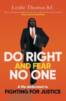 Do Right and Fear No One