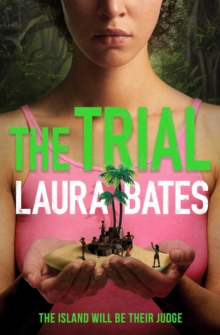 The Trial : The explosive new YA from the founder of Everyday Sexism